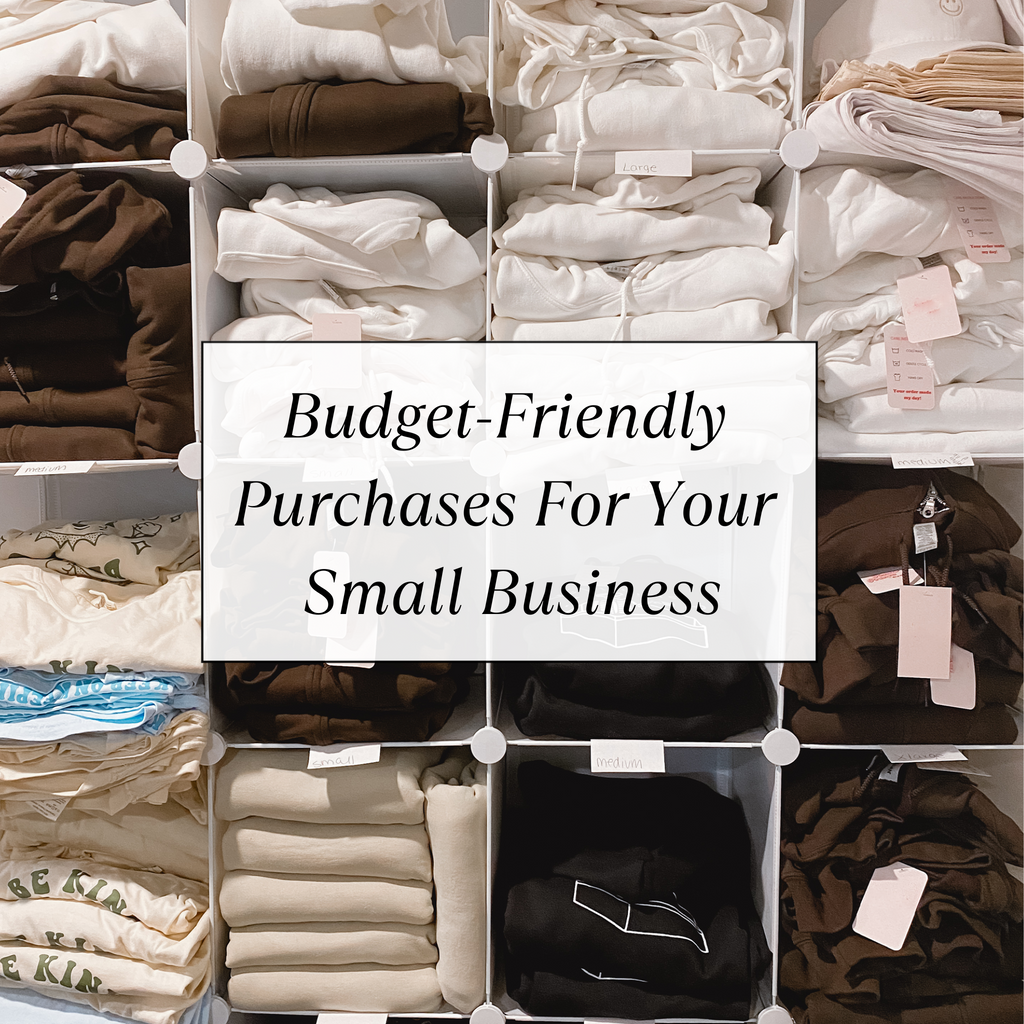 Budget-Friendly Purchases For Your Small Business