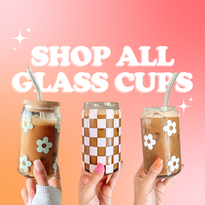 All Glass Cups
